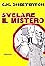 Svelare il mistero