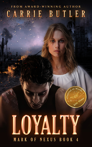 Loyalty (Mark of Nexus, #4)