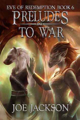 Preludes to War (Eve of Redemption, #6)