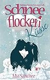 Schneeflockenküsse: Weihnachten in Freedom Falls (German Edition) Schneeflockenküsse: Weihnachten in Freedom Falls (German Edition)