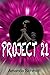 PROJECT 21