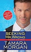 Seeking Mr. Wrong
