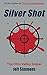 Silver Shot: The Ohio Valle...