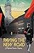 Paving the New Road (Rowland Sinclair #4) by Sulari Gentill