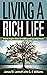 Living a Rich Life: The No-...