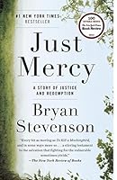 Just Mercy: A Story of Justice and Redemption