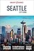 Insight Guides City Guide Seattle (Travel Guide eBook): (Travel Guide with free eBook) (Insight City Guides)