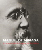 Manuel de Arriaga e a construção da imagem da República