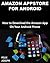 Amazon Appstore for Android: How to Download the Amazon App On Your Android Phone