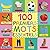 100 Premiers Mots Essentiel...