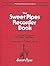 SP2318 - The Sweet Pipes Recorder Book - Alto - Book 1