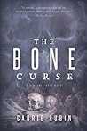 The Bone Curse by Carrie Rubin