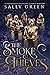 The Smoke Thieves (The Smok...