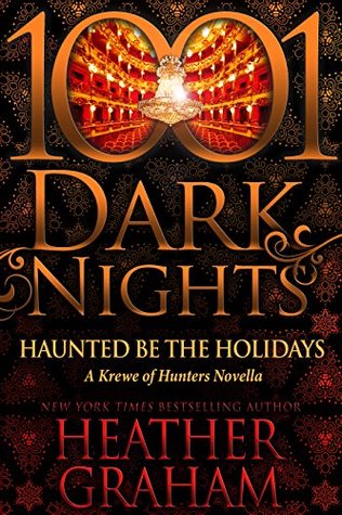 Haunted Be the Holidays (Krewe of Hunters #26.5)