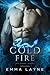Cold Fire by Emma Layne