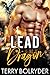 Lead Dragon (Dragon Guard of Drakkaris, #1)