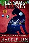 Fur-Miliar Felines