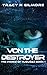 VON The Destroyer: The Prin...