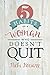 5 Habits of a Woman Who Doesn't Quit by Nicki Koziarz