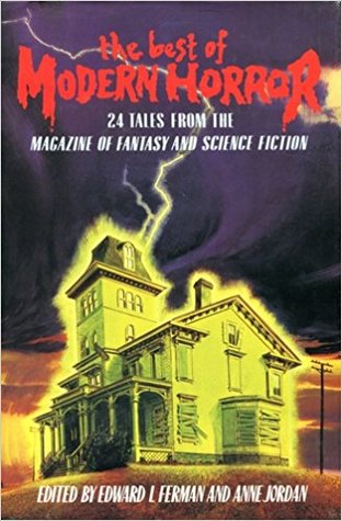 The Best of Modern Horror: 24 Tales from the Magazine of Fantasy And Science Fiction