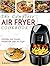 Air Fryer Cookbook: The Com...