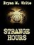 Strange Hours