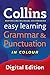 Easy Learning Grammar and Punctuation: Your essential guide to accurate English (Collins Easy Learning English)