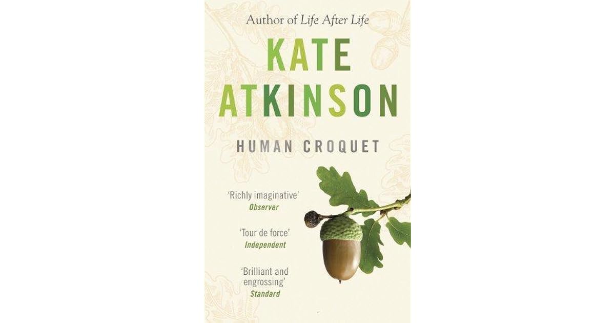 Human Croquet by Kate Atkinson