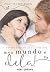 Meu Mundo é Dela! by Vile Rodrigues
