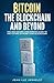 Bitcoin, the Blockchain and Beyond by Jean-Luc Verhelst