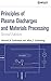 Principles of Plasma Discharges and Materials Processing