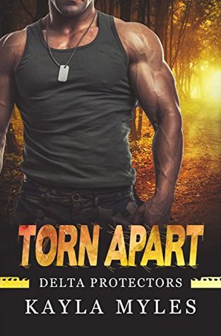 Torn Apart (Delta Protectors, #2)