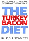 The Turkey Bacon Diet