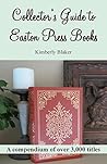Collector's Guide to Easton Press Books: A Compendium