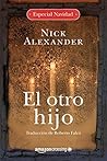 El otro hijo by Nick Alexander