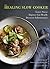 The Healing Slow Cooker: Lo...