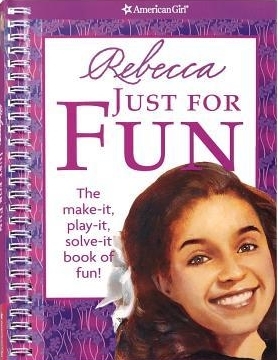 Rebecca Just for Fun (American Girl Library)