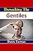 Unmasking The Gentiles: The...