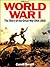 World War I: The Story of the Great War 1914-1918