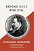 Beyond Good and Evil by Friedrich Nietzsche