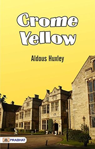 Crome Yellow (is the first novel by British author Aldous Huxley.) - Aldous Huxley's Debut: Delving into the World of Crome Yellow