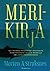 Merikirja, eli kuinka pyydystää jättihaita kumiveneestä isoll... by Morten A. Strøksnes
