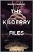 The Kilderry Files