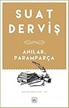 Anılar, Paramparça
