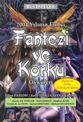 2004 Yılının En İyi Fantezi ve Korku Öyküleri