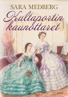 Kultaportin kaunottaret (Hardcover)