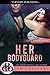 Her Bodyguard by Sam Crescent