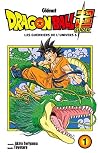 Dragon Ball Super, tome 1 by Akira Toriyama Dragon Ball Super, tome 1 by Akira Toriyama
