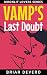 Vamp's Last Doubt