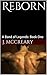 Reborn: A Band of Legends: Book One